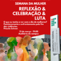 Card vermelho da Semana da Mulher do IFC São Francisco do Sul com divulgação da palestra “O que eu tenho a ver com o dia de mulheres? Posicionamento e enfrentamento pelo fim das violências”, com Priscila Schran, dia 13 de março às 19h no auditório do campus.